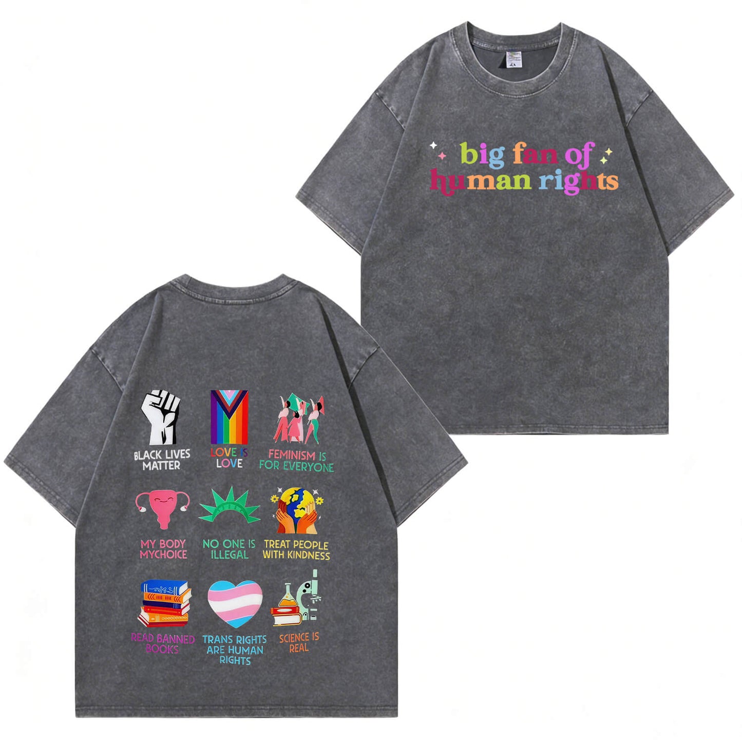 Big Fan of Human Rights Washed T-Shirt PT396