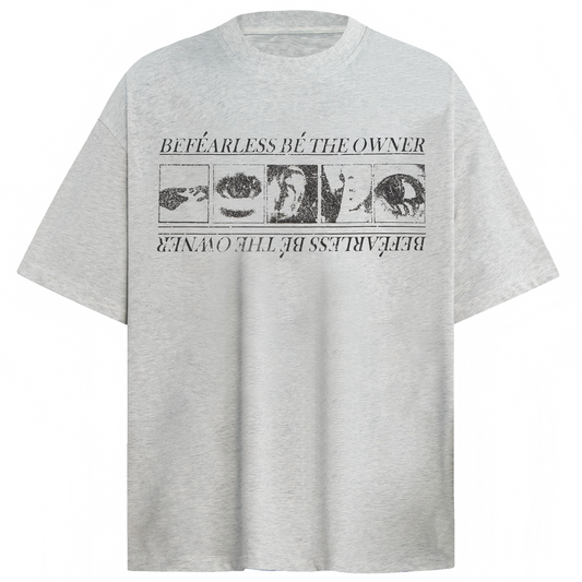 Be Fearless Be The Owner Washed T-Shirt