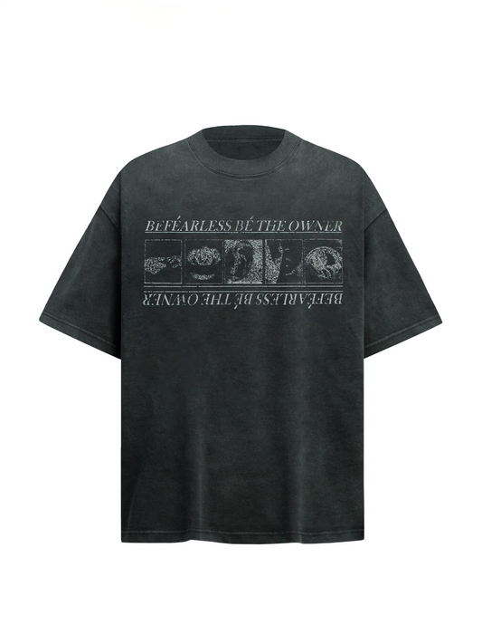 Be Fearless Be The Owner  Washed T-Shirt