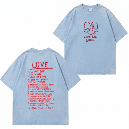 Love Like Jesus Unisex Washed T-Shirt PT478