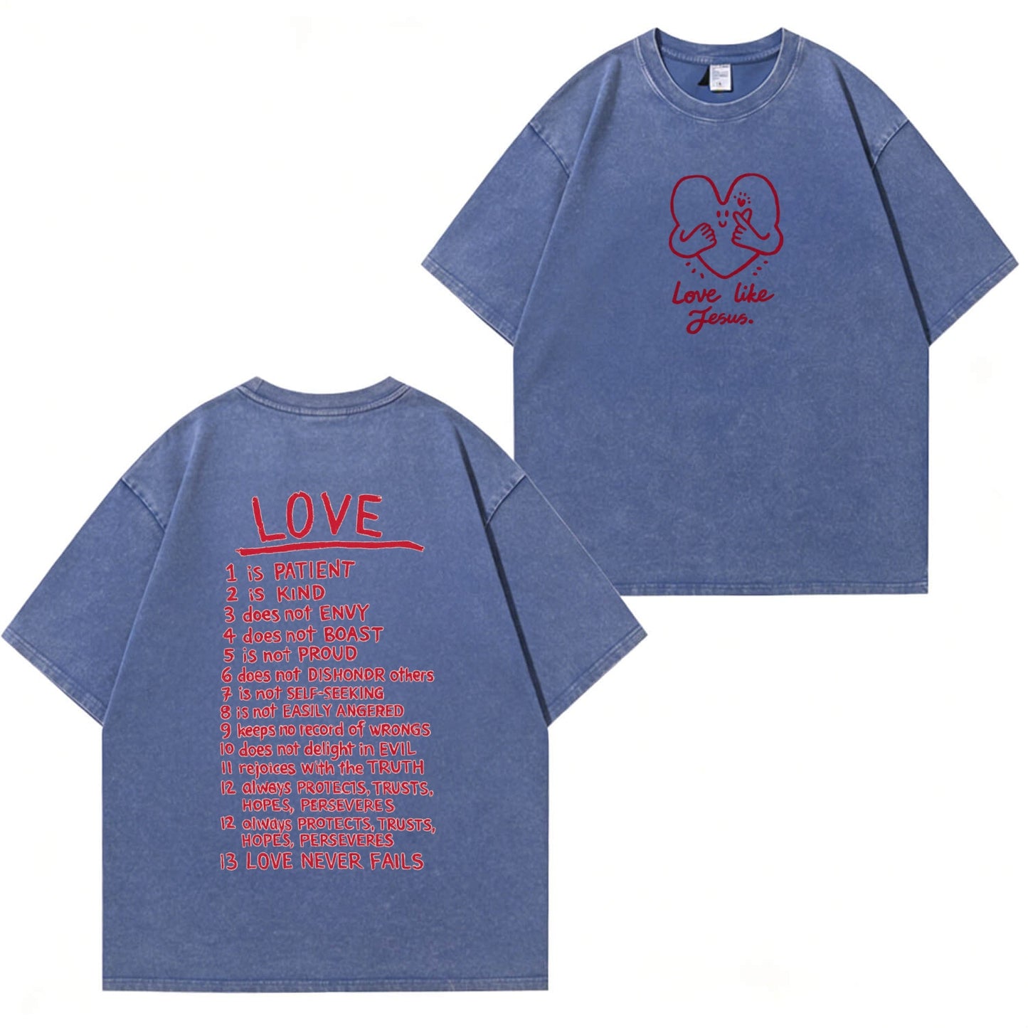 Love Like Jesus Unisex Washed T-Shirt PT478