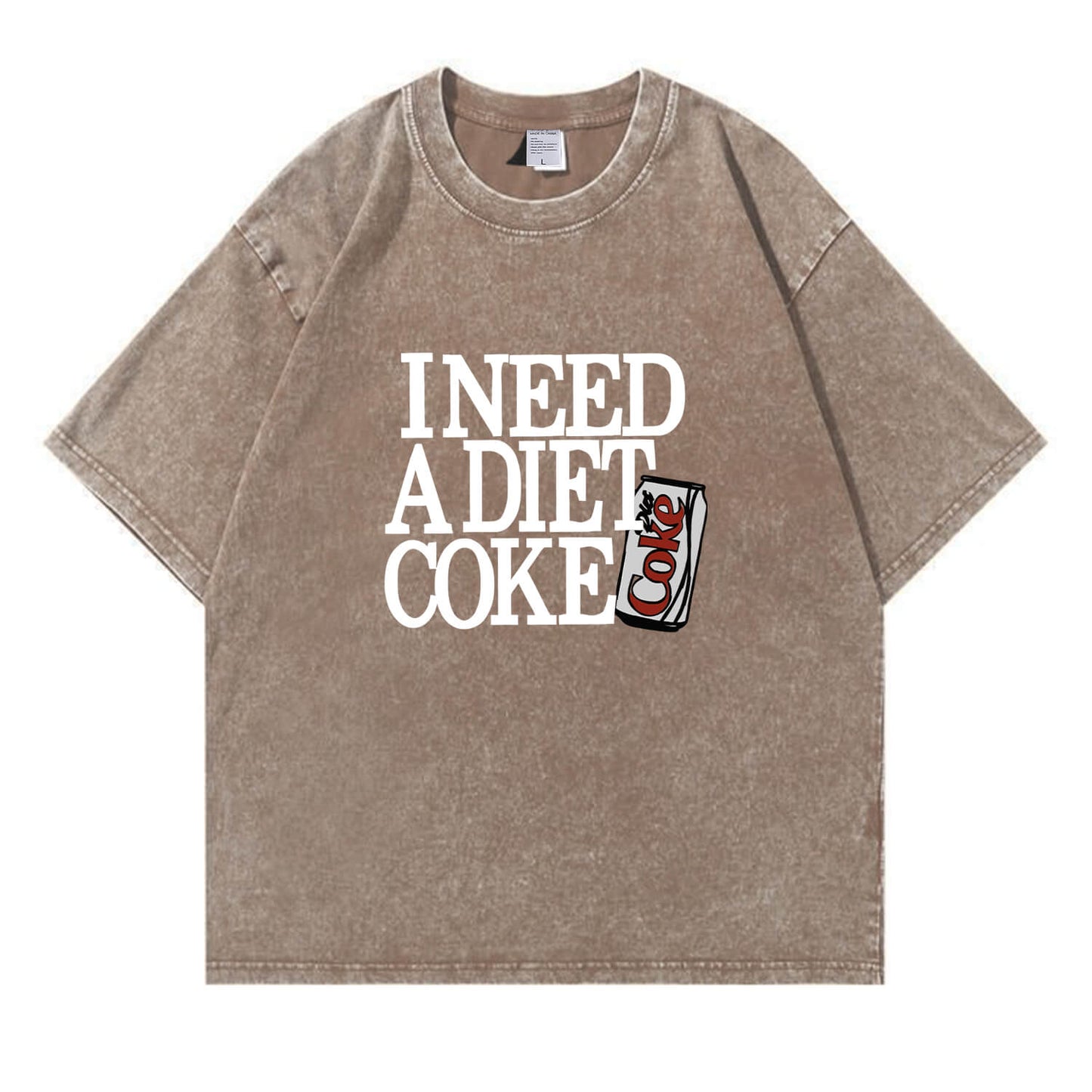 I Need A Diet Coke Washed T-Shirt PT091