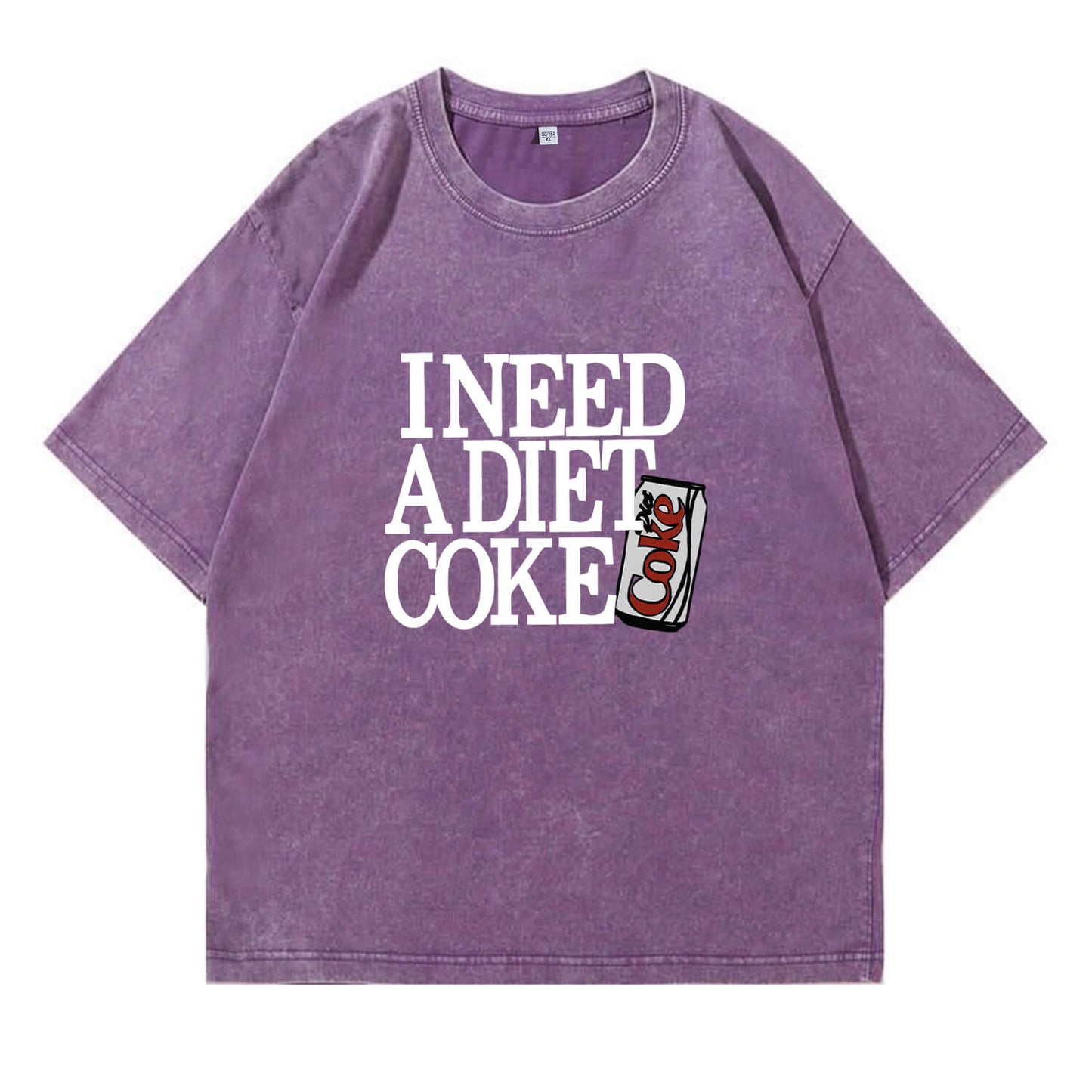 I Need A Diet Coke Washed T-Shirt PT091