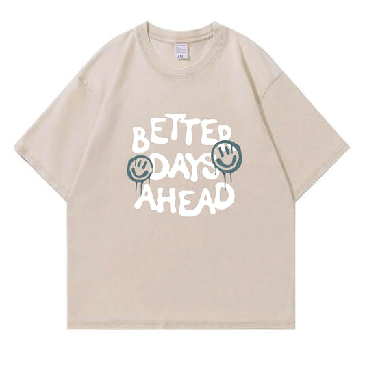 Better Days Ahead Washed T-Shirt PT094