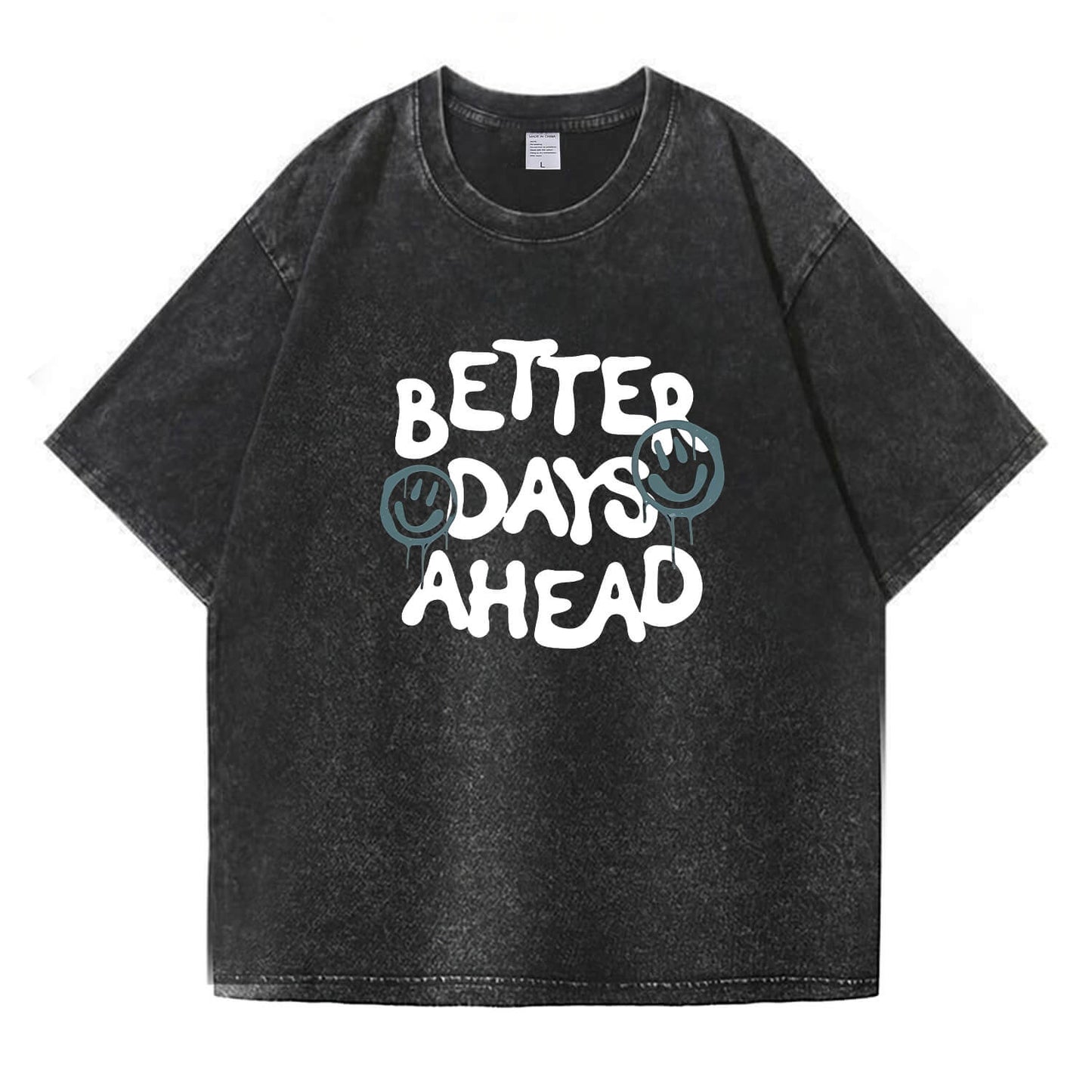 Better Days Ahead Washed T-Shirt PT094