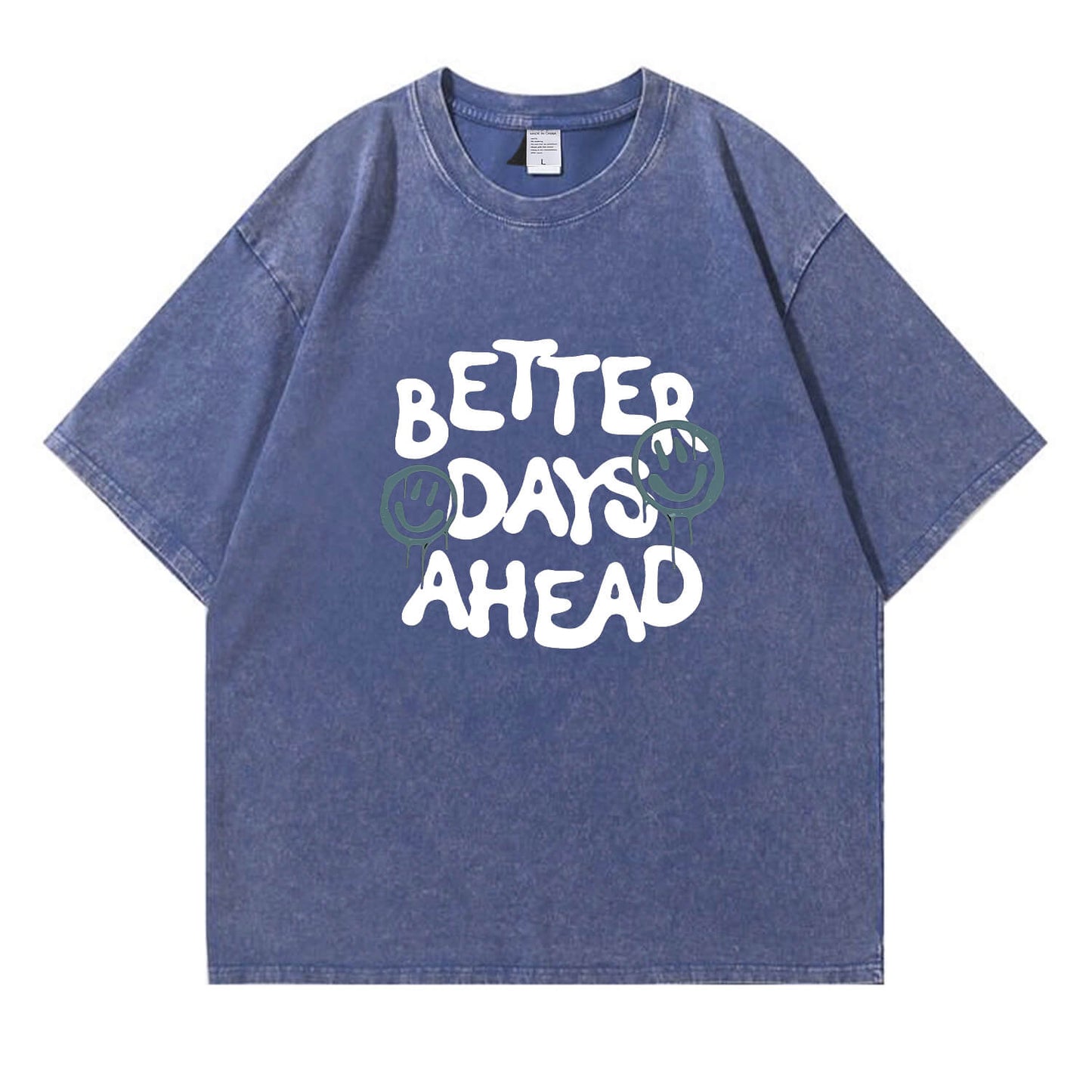Better Days Ahead Washed T-Shirt PT094