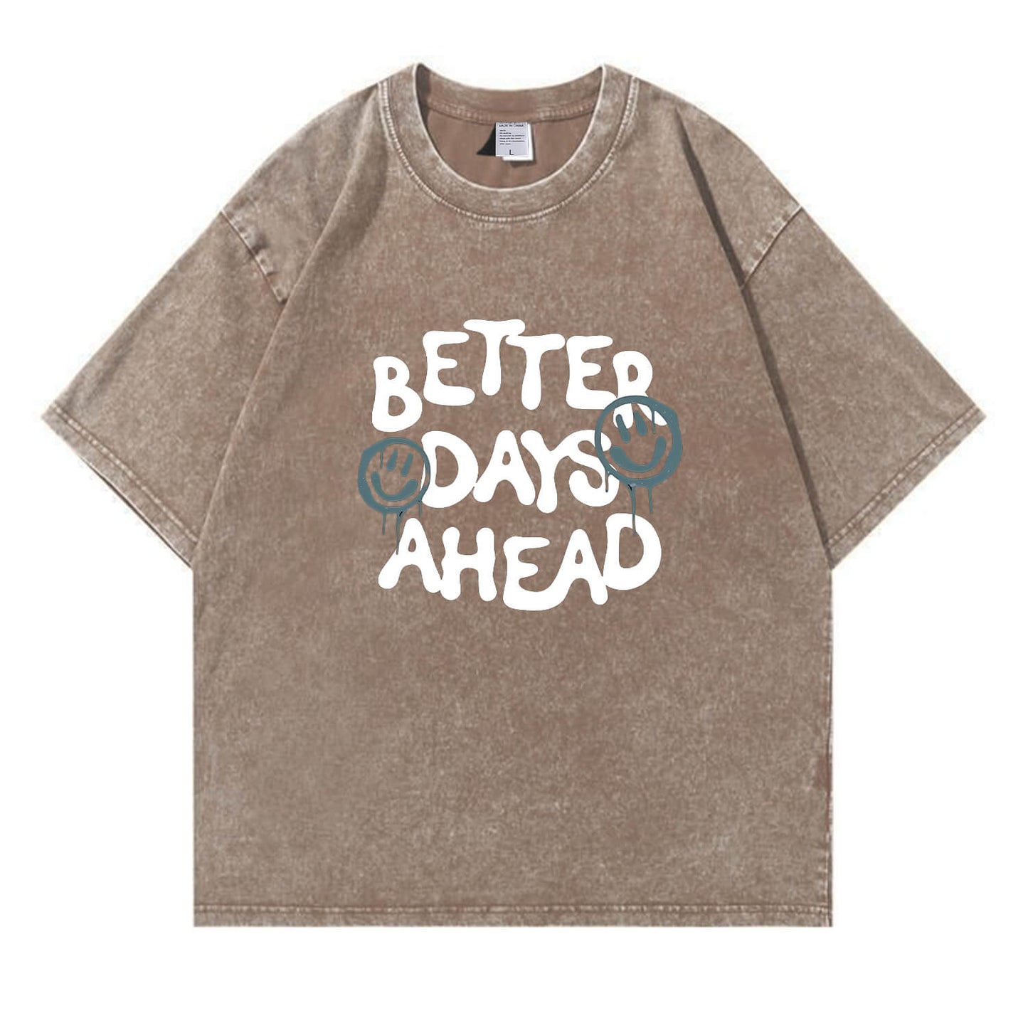Better Days Ahead Washed T-Shirt PT094