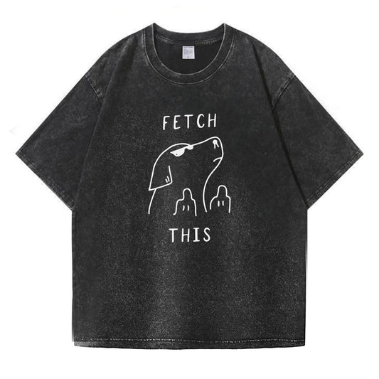 Fetch This Washed T-Shirt PT107