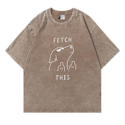 Fetch This Washed T-Shirt PT107