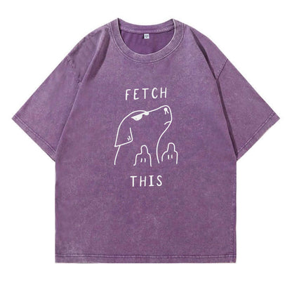 Fetch This Washed T-Shirt PT107