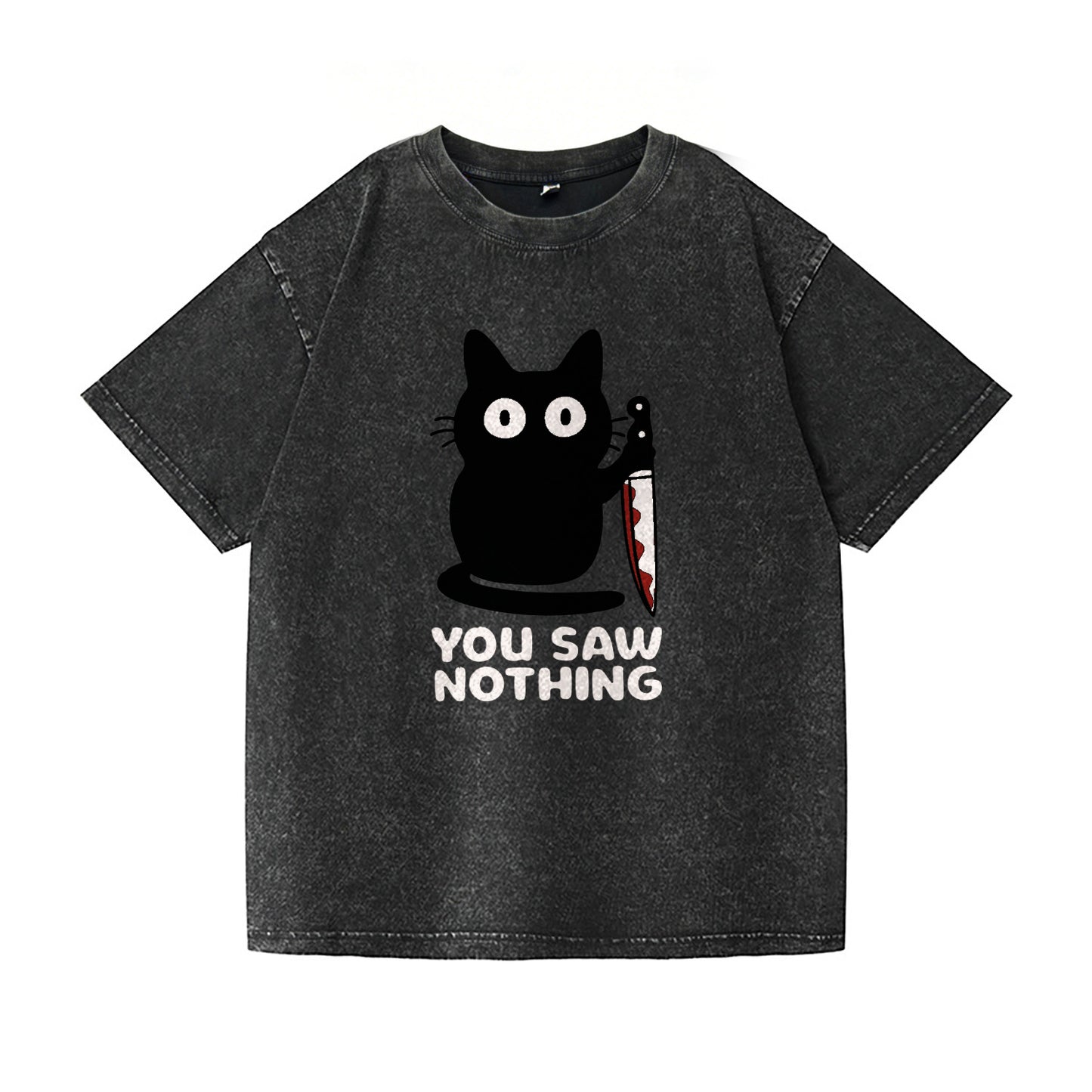 You Saw Nothing Black Cat Washed T-Shirt PT148