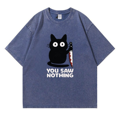 You Saw Nothing Black Cat Washed T-Shirt PT148