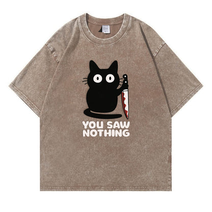 You Saw Nothing Black Cat Washed T-Shirt PT148