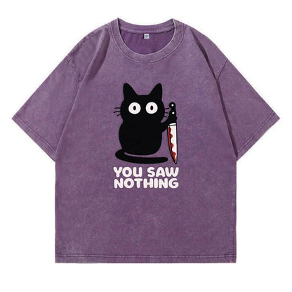 You Saw Nothing Black Cat Washed T-Shirt PT148