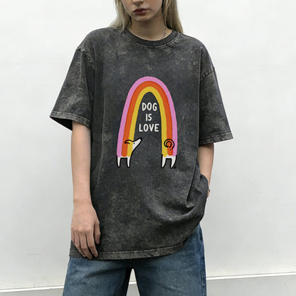 Dog Is Love Washed T-Shirt PT150