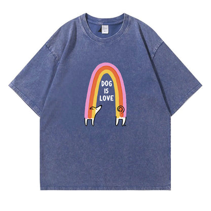 Dog Is Love Washed T-Shirt PT150