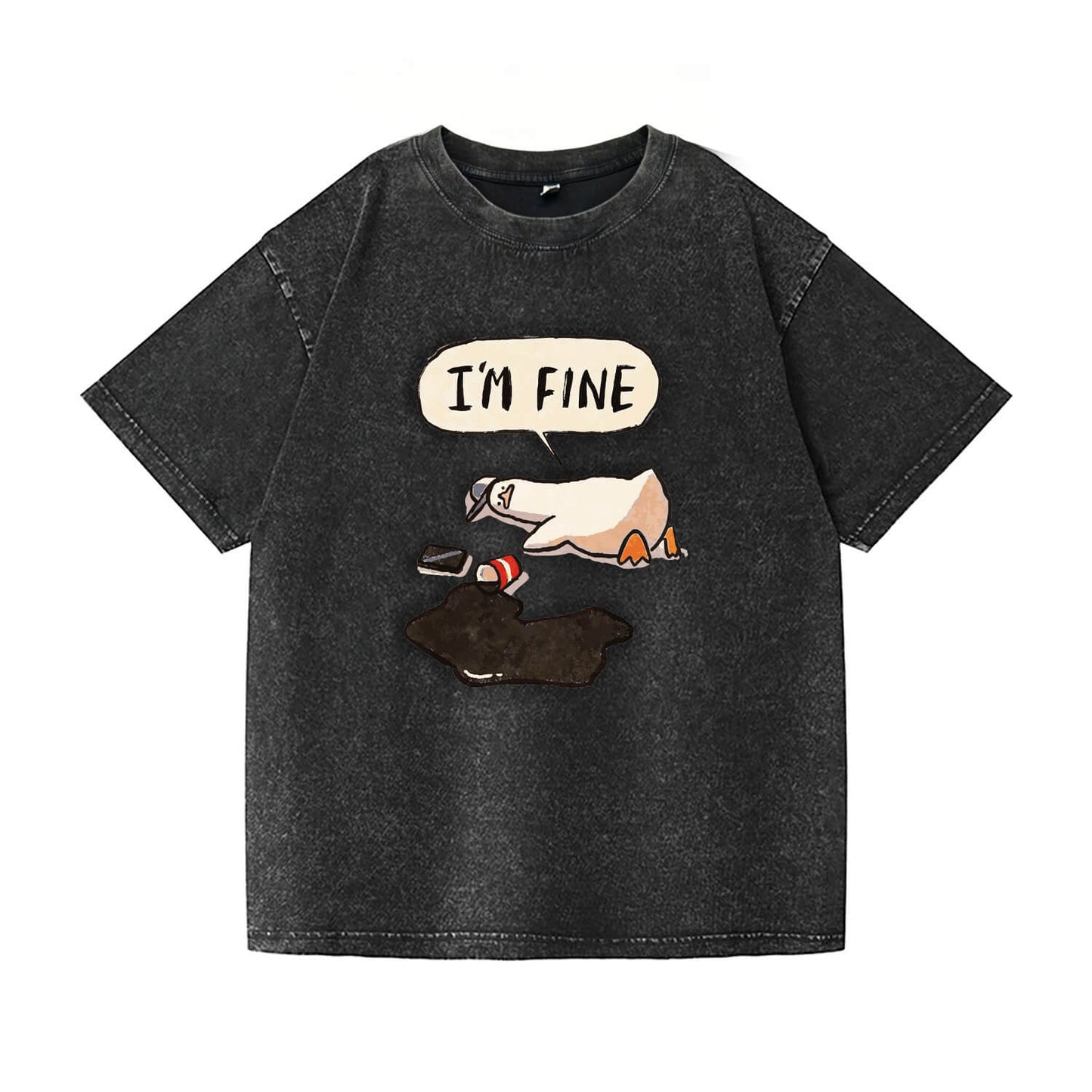 I'm Fine Duck Washed T-Shirt PT159