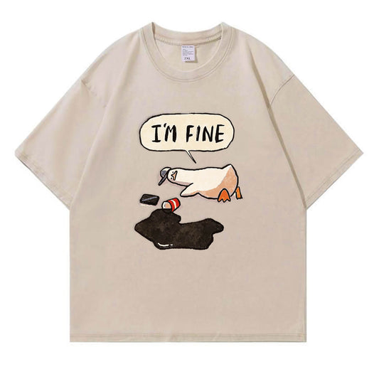I'm Fine Duck Washed T-Shirt PT159