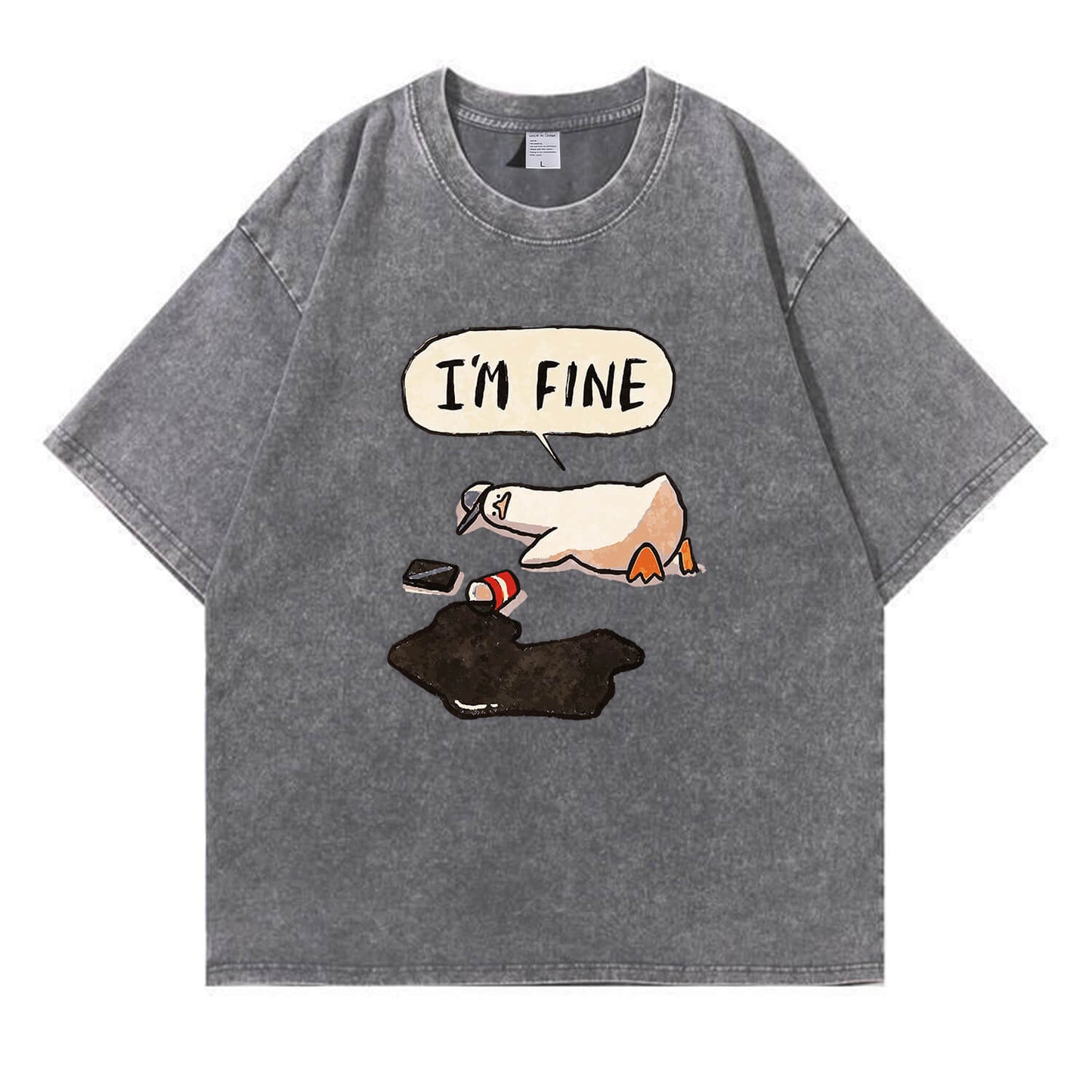 I'm Fine Duck Washed T-Shirt PT159