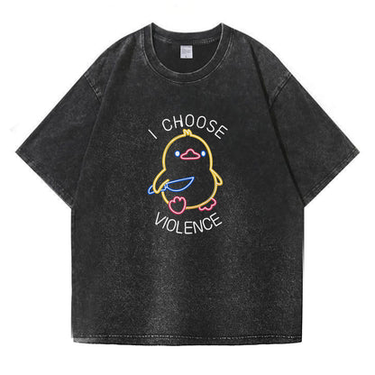I Choose Violence Washed T-Shirt PT165