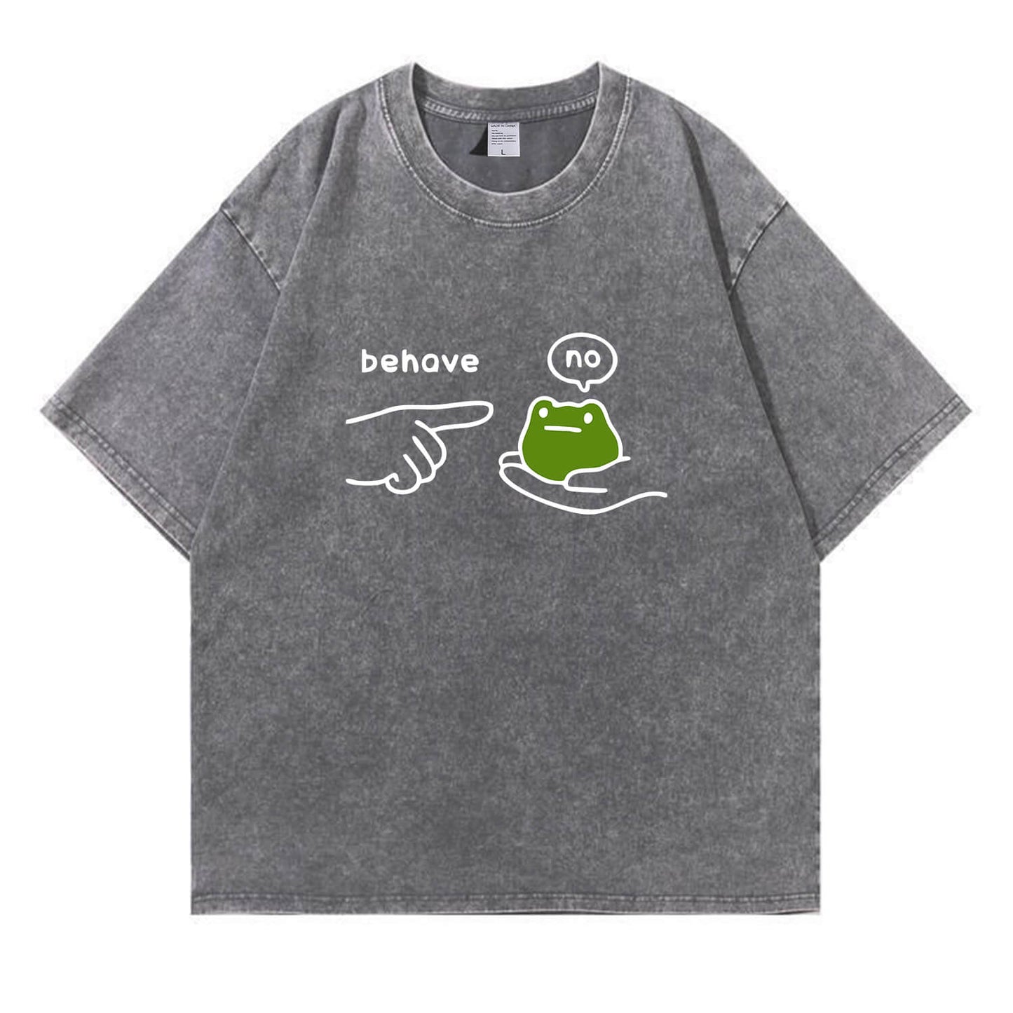 Behave No Frog Meme Washed T-Shirt PT166