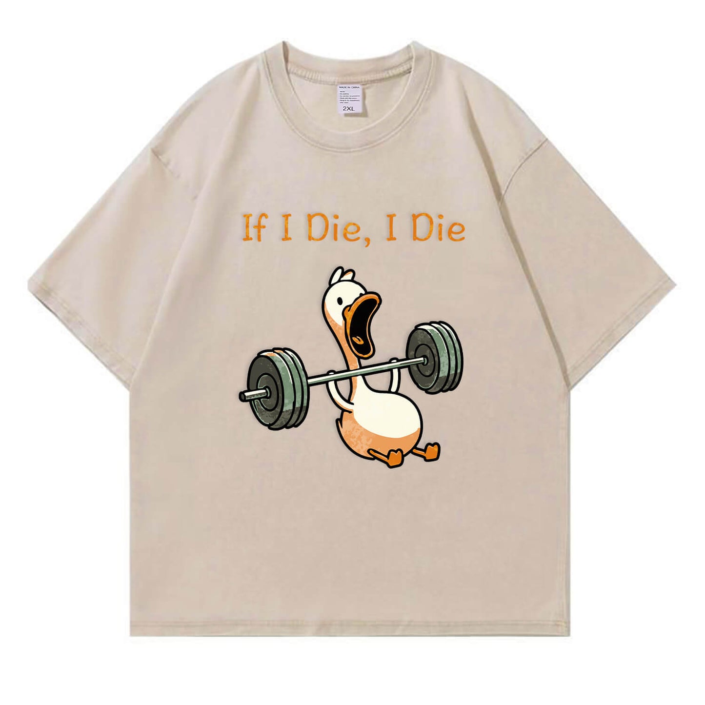 If I Die, I Die Funny Duck Washed T-Shirt PT167