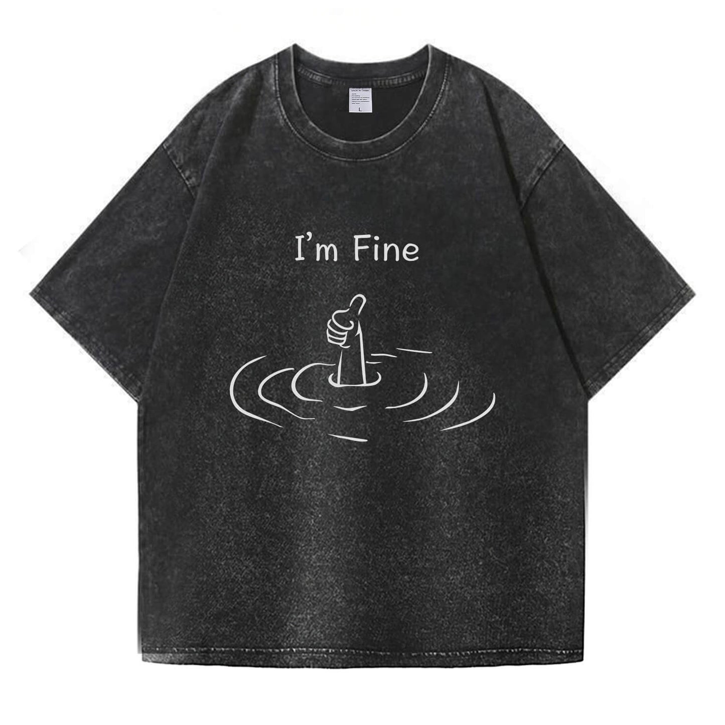 I'm Fine Washed T-Shirt PT175