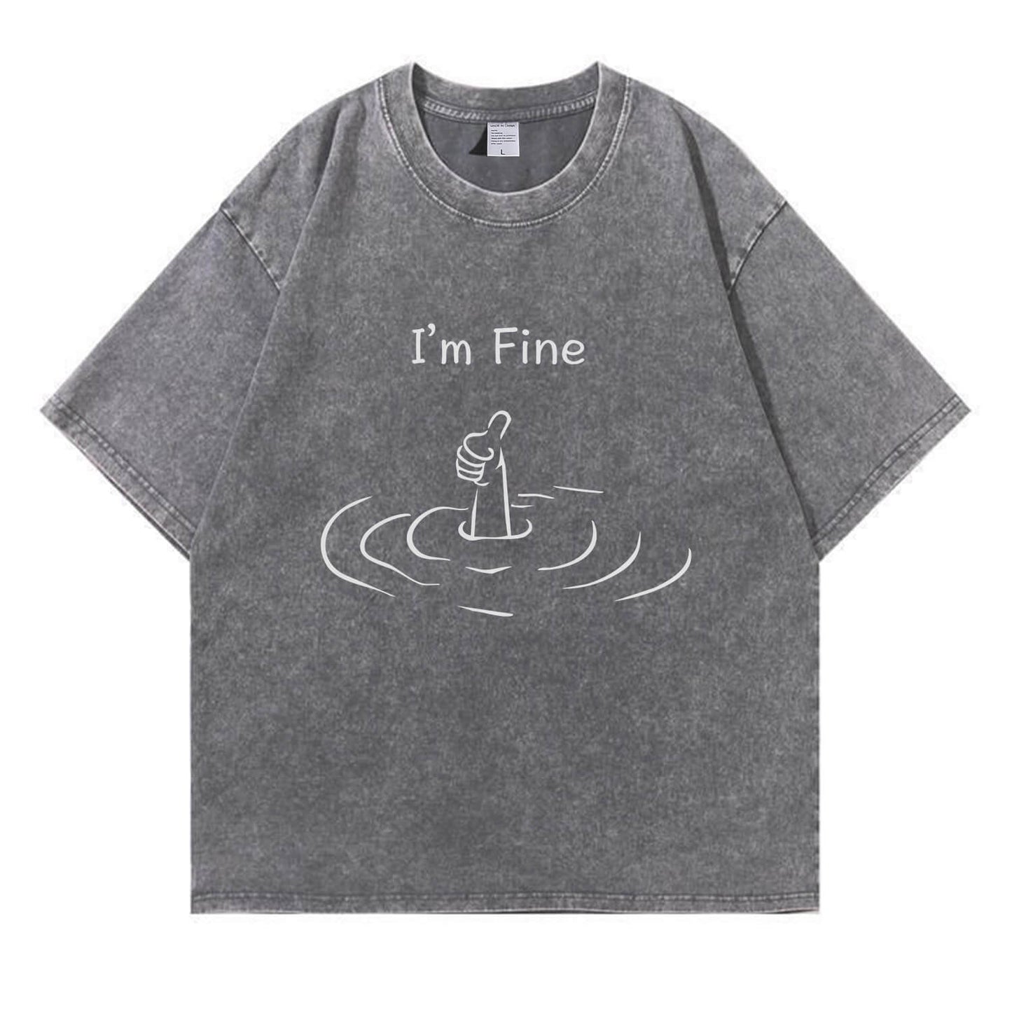 I'm Fine Washed T-Shirt PT175