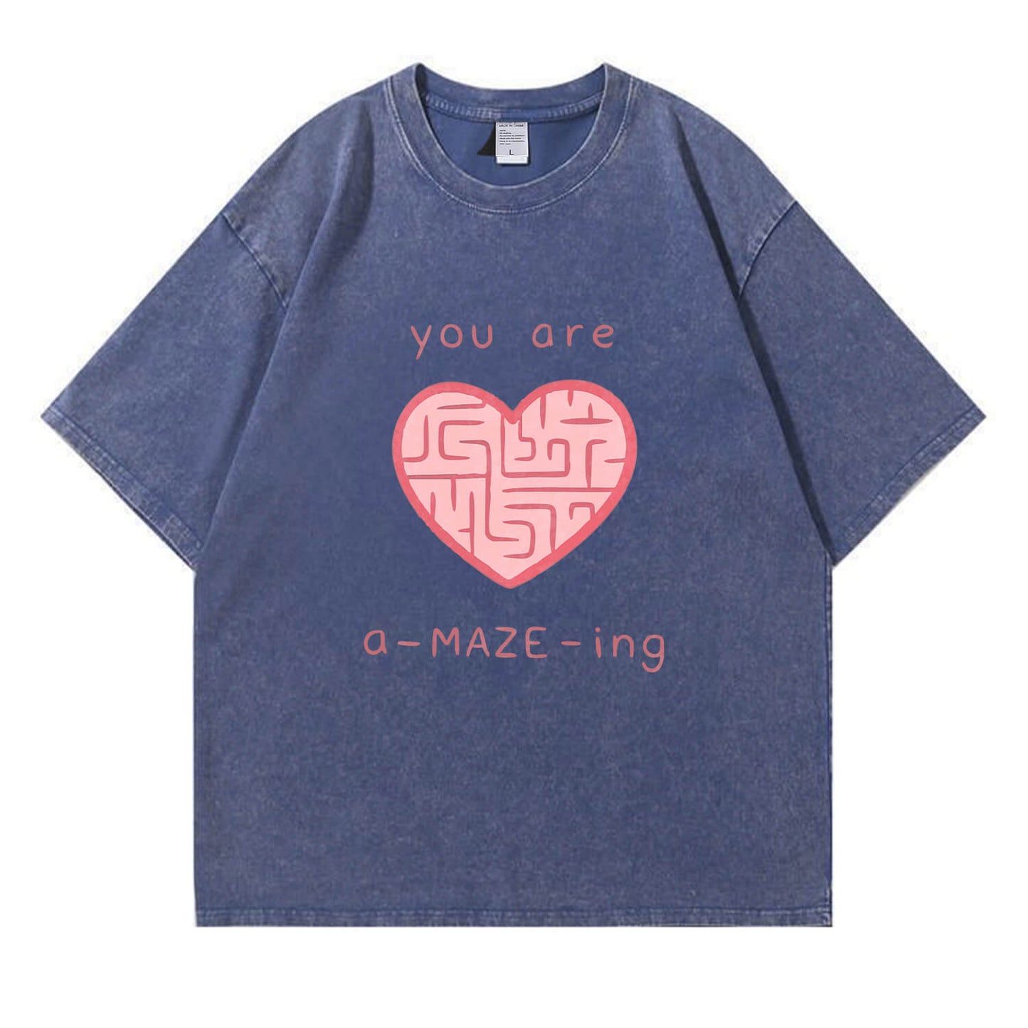 You Are A-Maze-ing Washed T-Shirt PT177