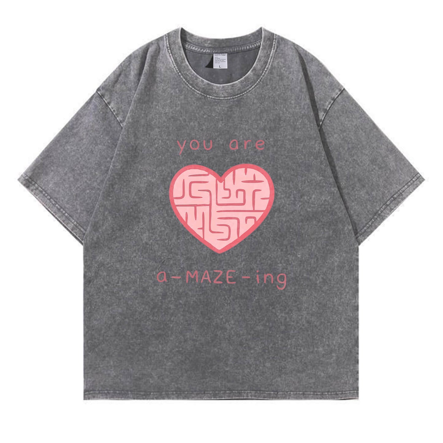 You Are A-Maze-ing Washed T-Shirt PT177