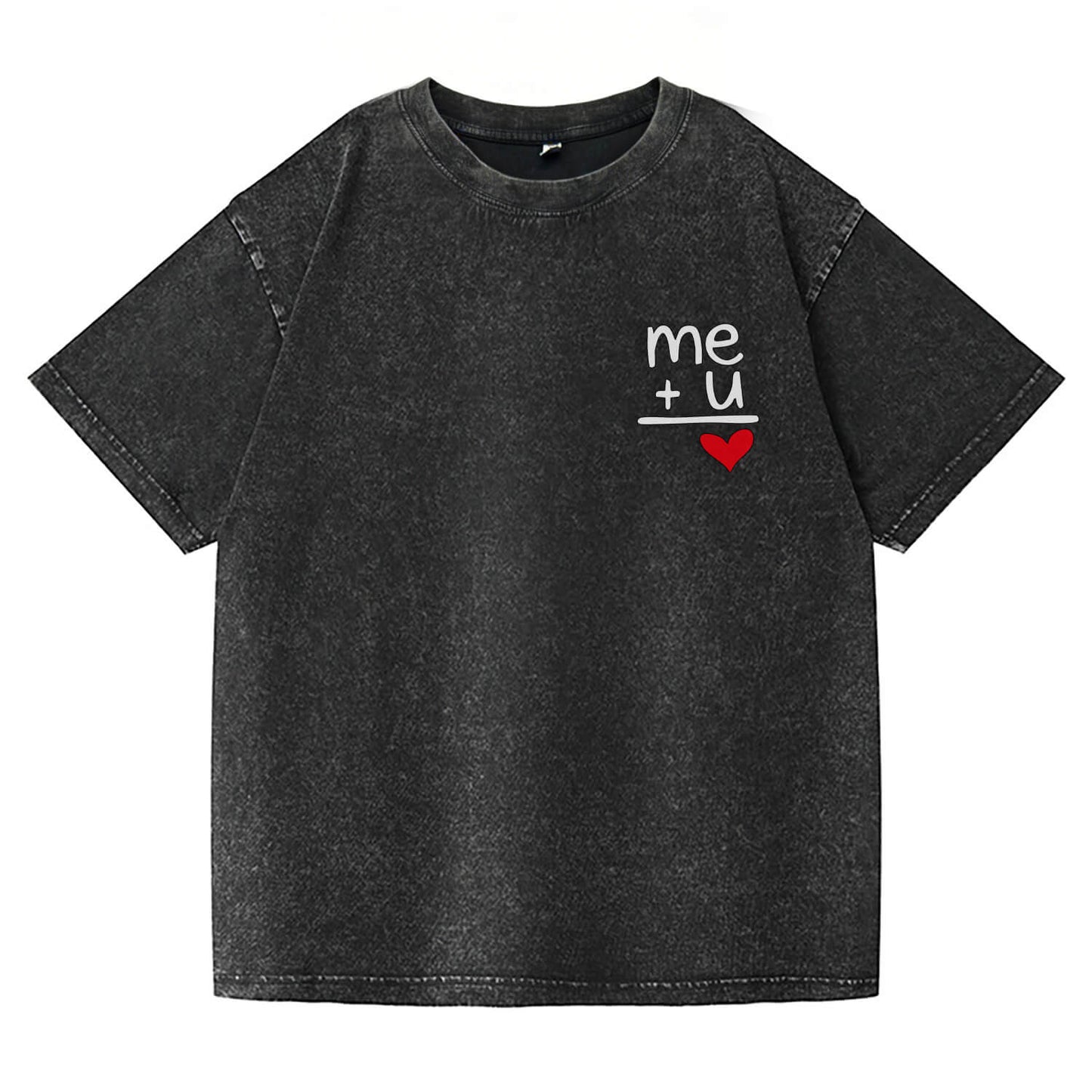 "Me + You = Love" Washed T-Shirt PT178