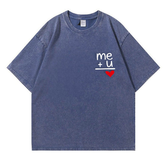 "Me + You = Love" Washed T-Shirt PT178
