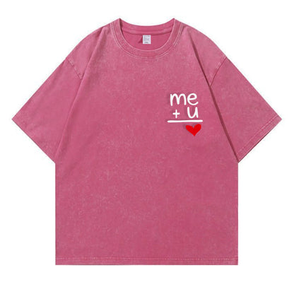 "Me + You = Love" Washed T-Shirt PT178