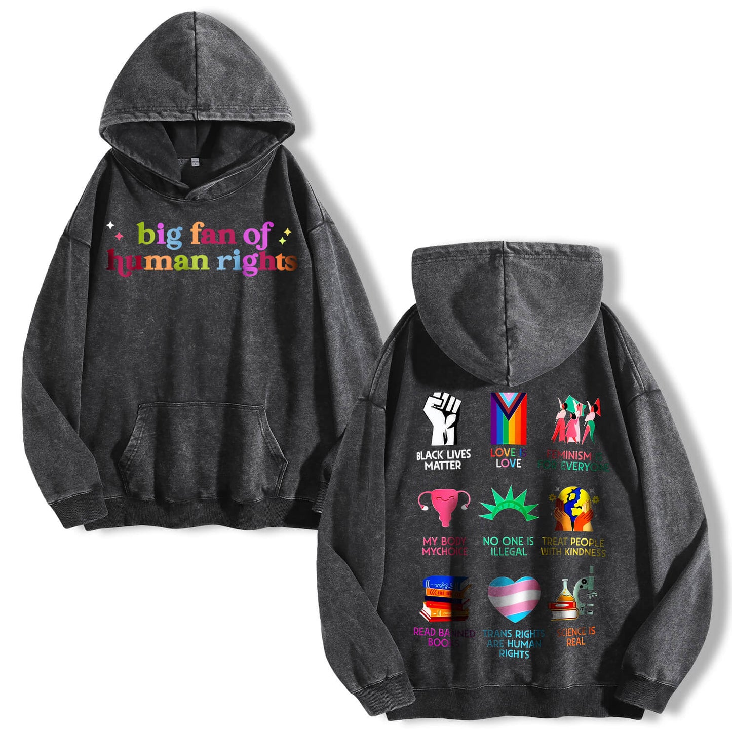 Big Fan of Human Rights Washed Hoodie PT396