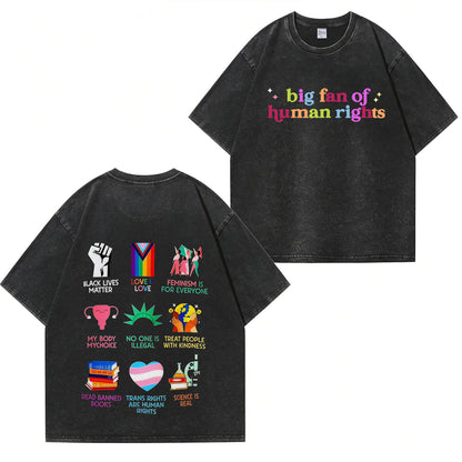 Big Fan of Human Rights Washed T-Shirt PT396