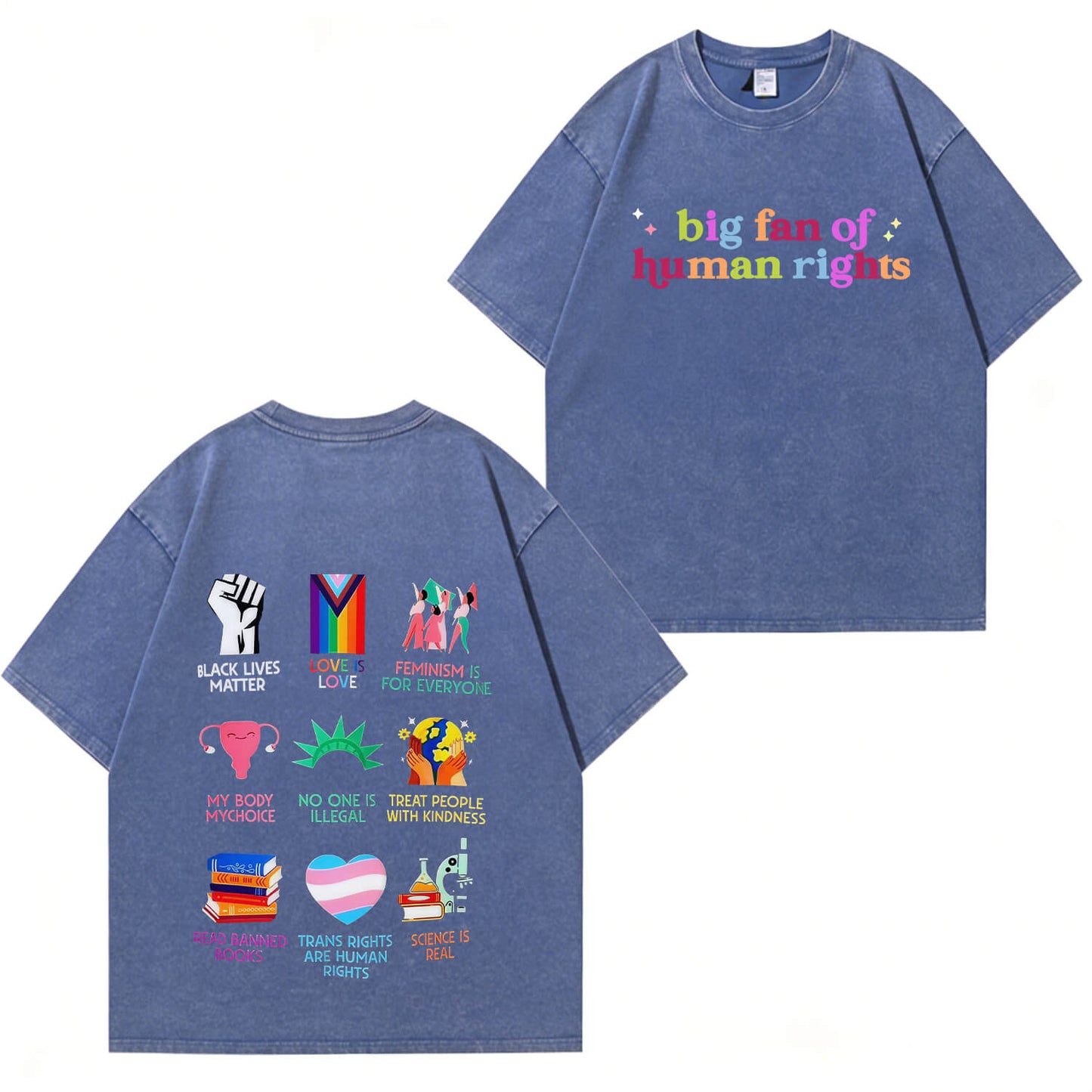 Big Fan of Human Rights Washed T-Shirt PT396