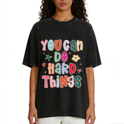 You Can Do Hard Things Washed T-Shirt PT397
