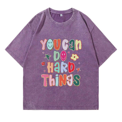 You Can Do Hard Things Washed T-Shirt PT397