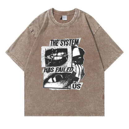 The System Has Failed Us Washed T-Shirt PT406