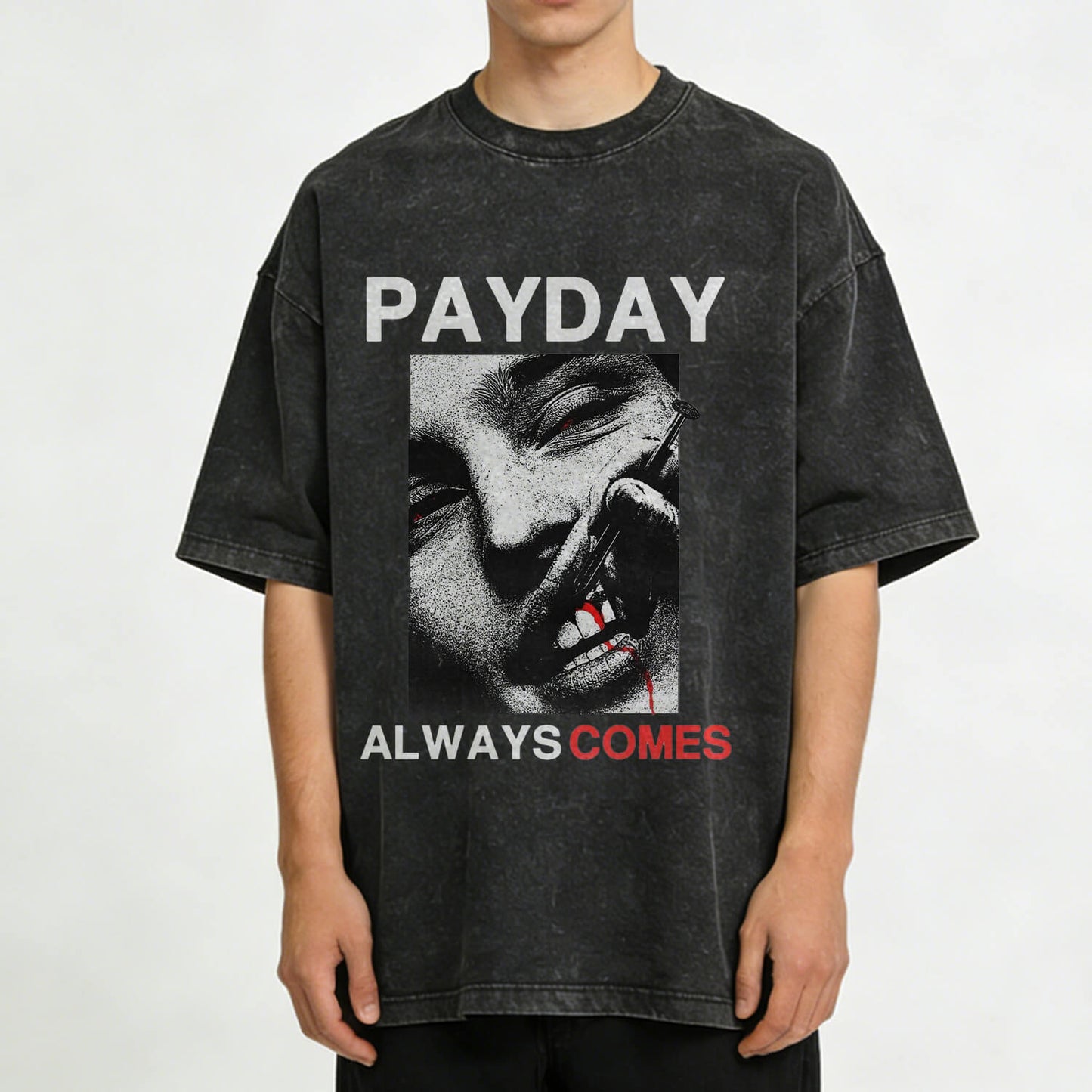 Payday Always Comes Washed T-Shirt PT407