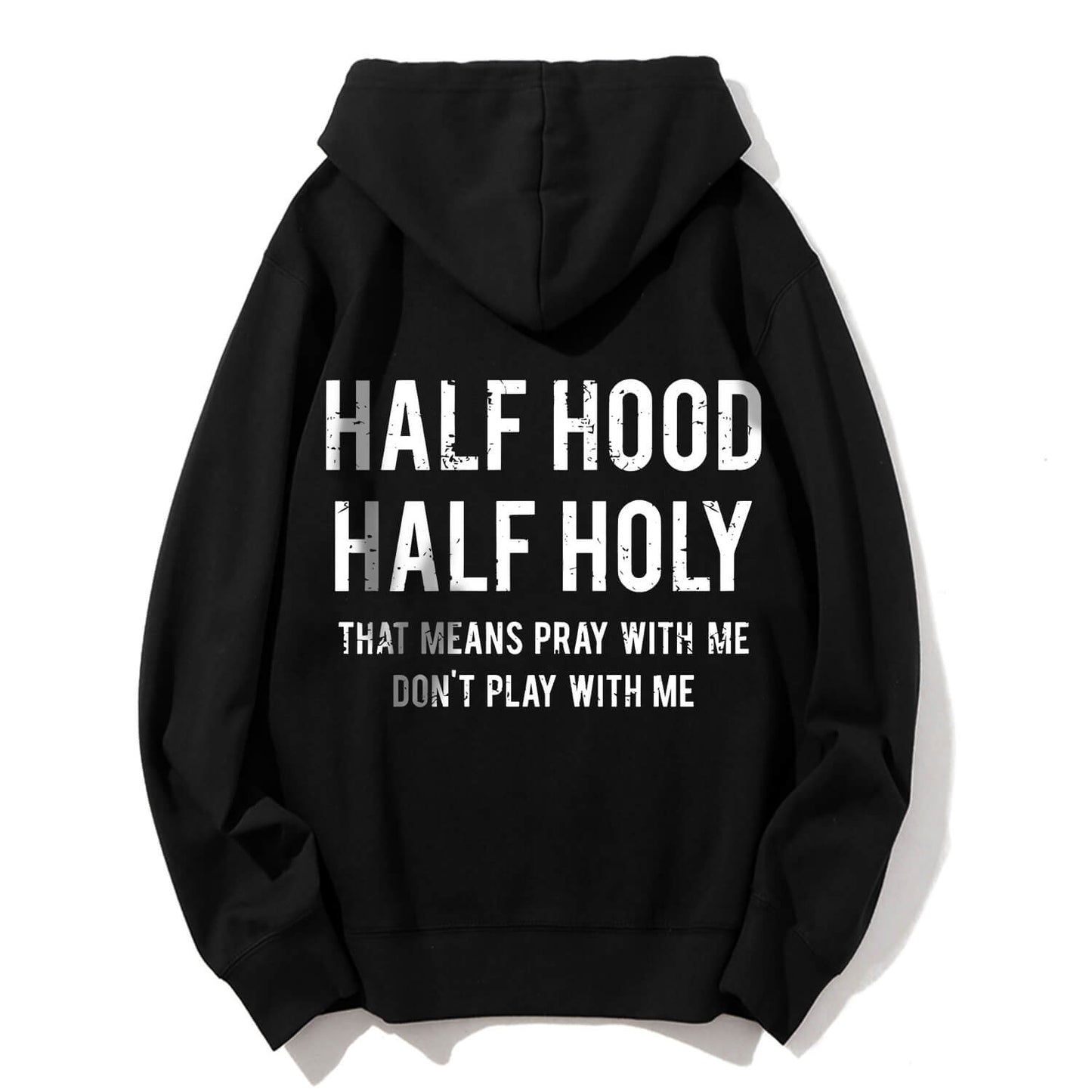Half Hood Half Holy Classic Hoodie PT414
