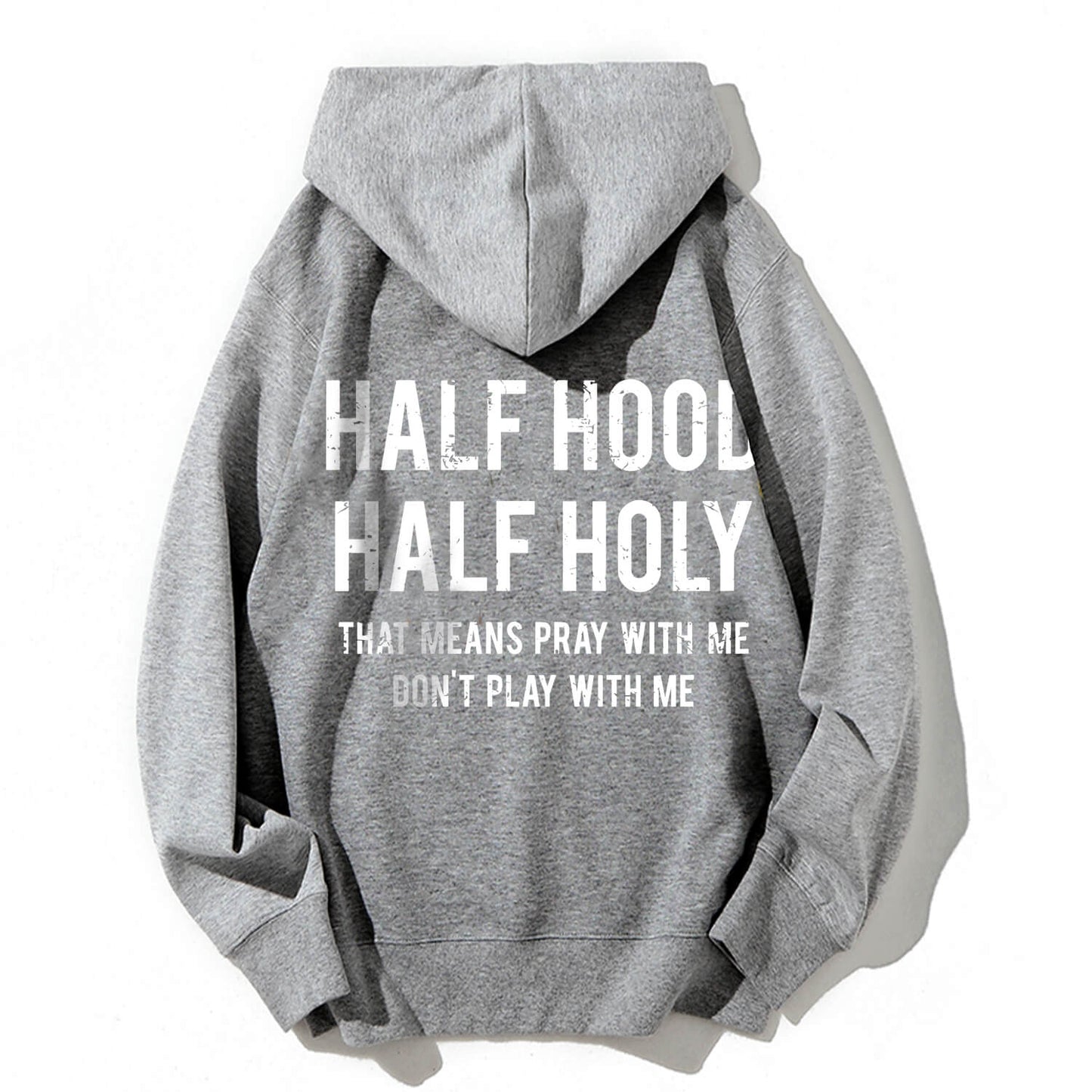 Half Hood Half Holy Classic Hoodie PT414