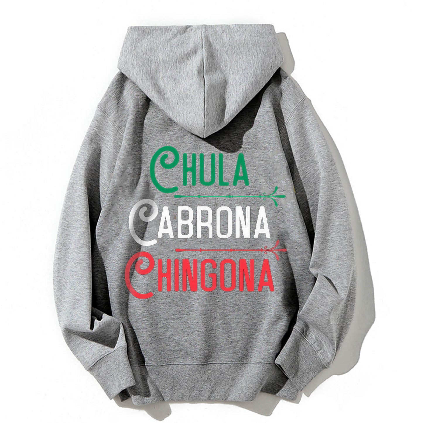 Chula Cabrona Chingona Classic Hoodie PT415