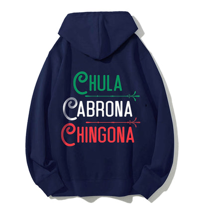 Chula Cabrona Chingona Classic Hoodie PT415