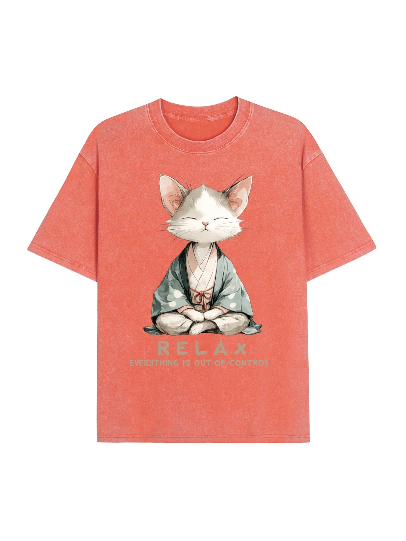 Zen Cat Relaxation，Everything's Out Of Control Washed T-Shirt PT461