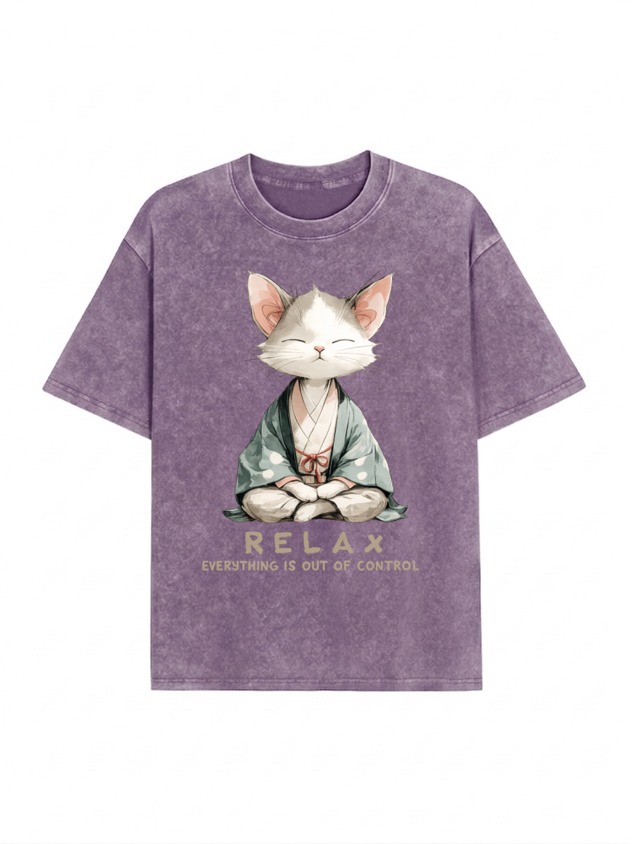 Zen Cat Relaxation，Everything's Out Of Control Washed T-Shirt PT461