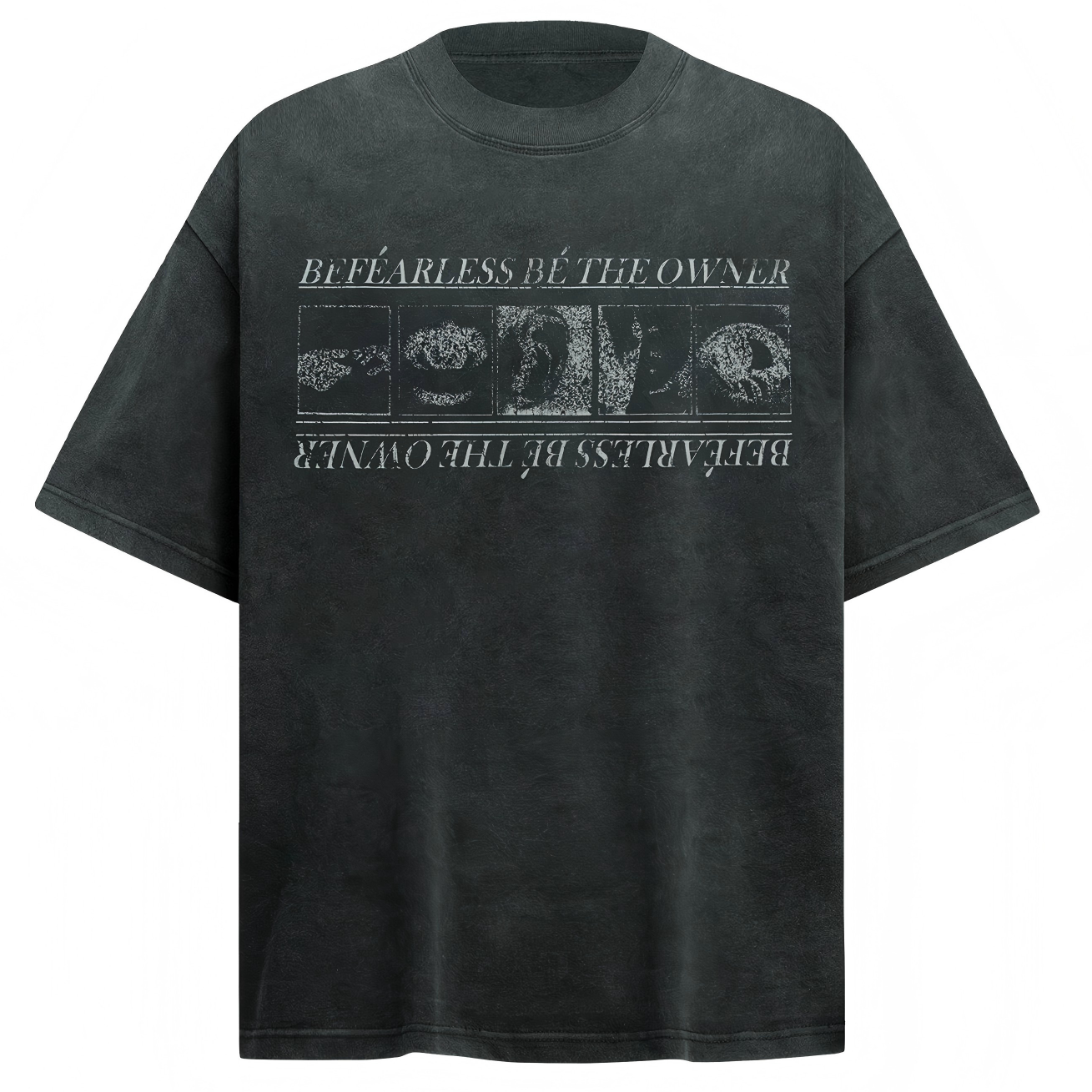 Be Fearless Be The Owner  Washed T-Shirt